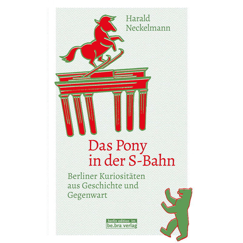 be.bra verlag: Das Pony in der S-Bahn