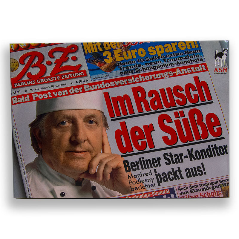 Manfred Podlesny: Im Rausch der Süße